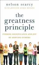 Cover art for Greatness Principle, The: Finding Significance and Joy by Serving Others
