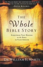 Cover art for Whole Bible Story, The: Everything That Happens in the Bible in Plain English