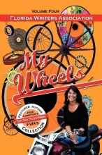 Cover art for My Wheels, Florida Writers Association, Volume Four