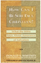 Cover art for How Can I Be Sure I'm a Christian?: What the Bible Says About Assurance of Salvation (LifeChange)