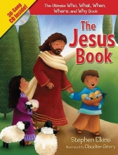 Cover art for The Jesus Book: The Who, What, Where, When, and Why Book About Jesus