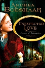 Cover art for Unexpected Love (Seasons of Redemption, Book 3)