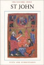 Cover art for The Navarre Bible: St. John (texts and commentaries)