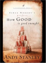 Cover art for How Good Is Good Enough? (LifeChange Books)