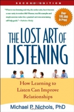 Cover art for The Lost Art of Listening, Second Edition: How Learning to Listen Can Improve Relationships