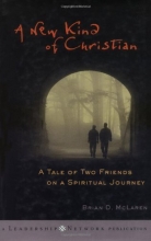 Cover art for A New Kind of Christian: A Tale of Two Friends on a Spiritual Journey
