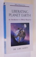 Cover art for Liberating Planet Earth: An Introduction to Biblical Blueprints