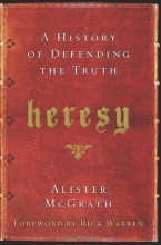 Cover art for Heresy: A History of Defending the Truth