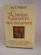 Cover art for The Christian Counselor's New Testament: A New Translation in Everyday English With Notations, Marginal References, and Supplemental Helps