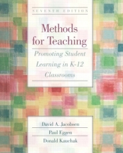 Cover art for Methods for Teaching: Promoting Student Learning in K-12 Classrooms (7th Edition)