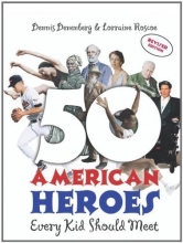 Cover art for 50 American Heroes Every Kid Should Meet