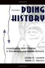 Cover art for Doing History: Investigating With Children in Elementary and Middle Schools