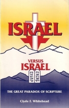 Cover art for Israel Versus Israel. the Great Paradox of Scripture