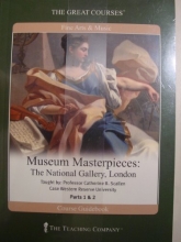 Cover art for Teaching Company; Museum Masterpieces: The National Gallery, London DVD (Course Number 7544, Great C