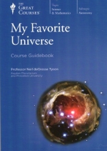 Cover art for My Favorite Universe: Course Guidebook (book only) (The Great Courses (Science & Mathematics; Astronomy))