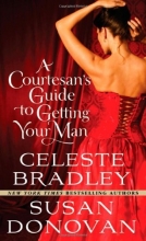 Cover art for A Courtesan's Guide to Getting Your Man