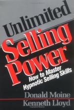 Cover art for Unlimited Selling Power: How to Master Hypnotic Selling Skills