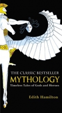 Cover art for Mythology: Timeless Tales of Gods and Heroes