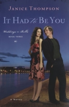 Cover art for It Had to Be You (Weddings by Bella, Book 3)