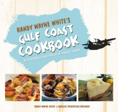 Cover art for Randy Wayne White's Gulf Coast Cookbook: With Memories and Photos of Sanibel Island
