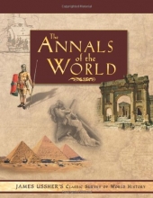 Cover art for Annals of the World: James Ussher's Classic Survey of World History