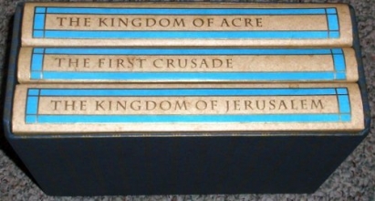 Cover art for A History of The Crusades, 3 Volume Set: The First Crusade, The Kingdom of Jerusalem, The Kingdom of Acre (Deluxe Folio Society Issue)