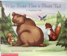 Cover art for Why Bear Has A Short Tail: A Traditional Tale