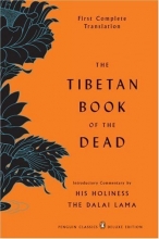 Cover art for The Tibetan Book of the Dead: First Complete Translation (Penguin Classics Deluxe Edition)