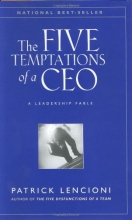 Cover art for The Five Temptations of a CEO: A Leadership Fable