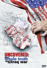 Cover art for Uncovered - The Whole Truth About the Iraq War
