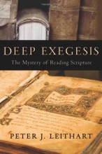 Cover art for Deep Exegesis:The Mystery of Reading Scripture