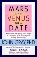 Cover art for Mars and Venus on a Date: A Guide to Navigating the 5 Stages of Dating to Create a Loving and Lasting Relationship