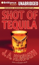 Cover art for Shot of Tequila: A Jack Daniels Thriller (Jacqueline "Jack" Daniels Series)