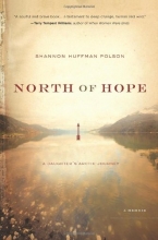 Cover art for North of Hope: A Daughter's Arctic Journey