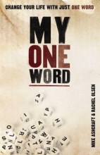 Cover art for My One Word: Change Your Life With Just One Word