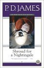 Cover art for Shroud for a Nightingale (Adam Dalgliesh Mystery Series #4)