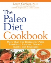 Cover art for The Paleo Diet Cookbook: More Than 150 Recipes for Paleo Breakfasts, Lunches, Dinners, Snacks, and Beverages