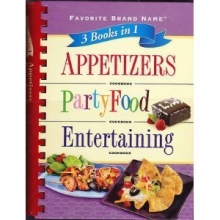 Cover art for Appetizers, Party Food, Entertaining (Favorite Brand Name 3 books in 1)