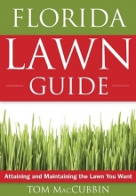 Cover art for Florida Lawn Guide: Attaining and Maintaining the Lawn You Want (Guide to Midwest and Southern Lawns)