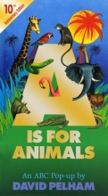 Cover art for A Is for Animals: 10th Anniversary Edition (Pop Up)