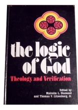 Cover art for The Logic of God: Theology and Verification