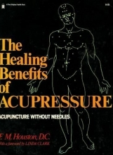 Cover art for Healing Benefits of Acupressure (A Pivot original health book)