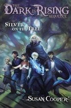 Cover art for Silver on the Tree (The Dark is Rising Sequence)