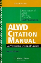 Cover art for ALWD Citation Manual: A Professional System of Citation, Fourth Edition