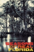 Cover art for Seasons of Real Florida (Florida History and Culture)