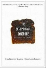Cover art for Set-up-to-fail Syndrome: Overcoming the Undertow of Expectations