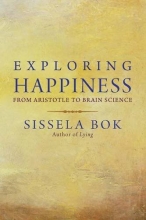 Cover art for Exploring Happiness: From Aristotle to Brain Science