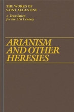 Cover art for Arianism and Other Heresies: (Works of Saint Augustine)
