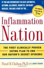 Cover art for Inflammation Nation: The First Clinically Proven Eating Plan to End Our Nation's Secret Epidemic