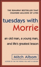 Cover art for Tuesdays with Morrie: An Old Man, a Young Man, and Life's Greatest Lesson